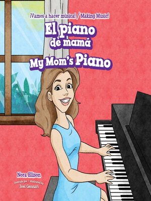 cover image of El piano de mamá / My Mom's Piano